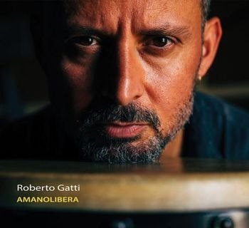 CD Shop - GATTI, ROBERTO AMANOLIBERA