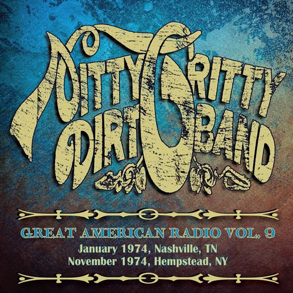 CD Shop - NITTY GRITTY DIRT BAND GREAT AMERICAN RADIO VOLUME 9