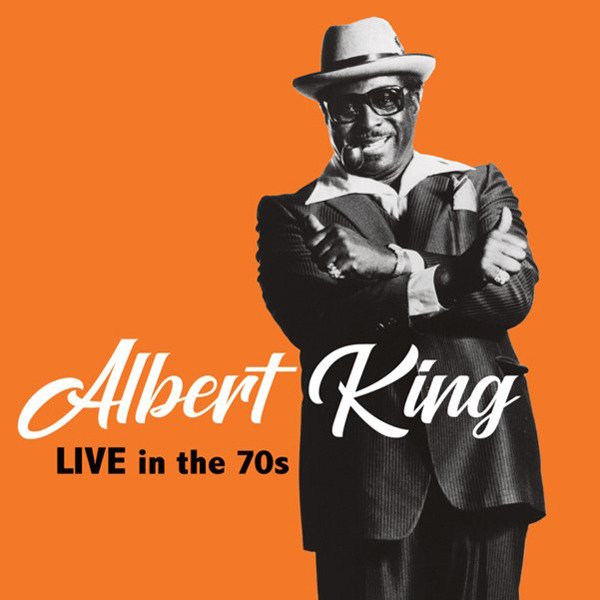 CD Shop - ALBERT KING LIVE IN THE 70S