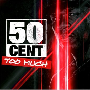 CD Shop - FIFTY CENT TOO MUCH