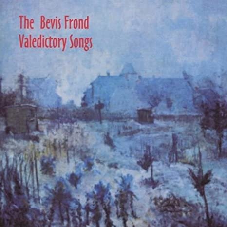 CD Shop - BEVIS FROND VALEDICTORY SONGS