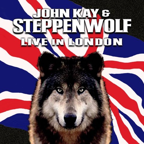 CD Shop - KAY, JOHN & STEPPENWOLF LIVE IN LONDON