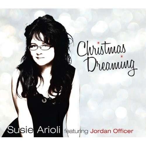 CD Shop - ARIOLI, SUSIE CHRISTMAS DREAMING