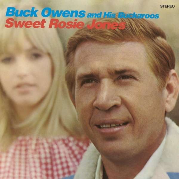 CD Shop - OWENS, BUCK & HIS BUCKARO SWEET ROSIE JONES