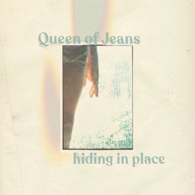 CD Shop - QUEEN OF JEANS HIDING IN PLACE