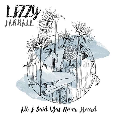 CD Shop - FARRALL, LIZZY ALL I SAID WAS NEVER HEARD