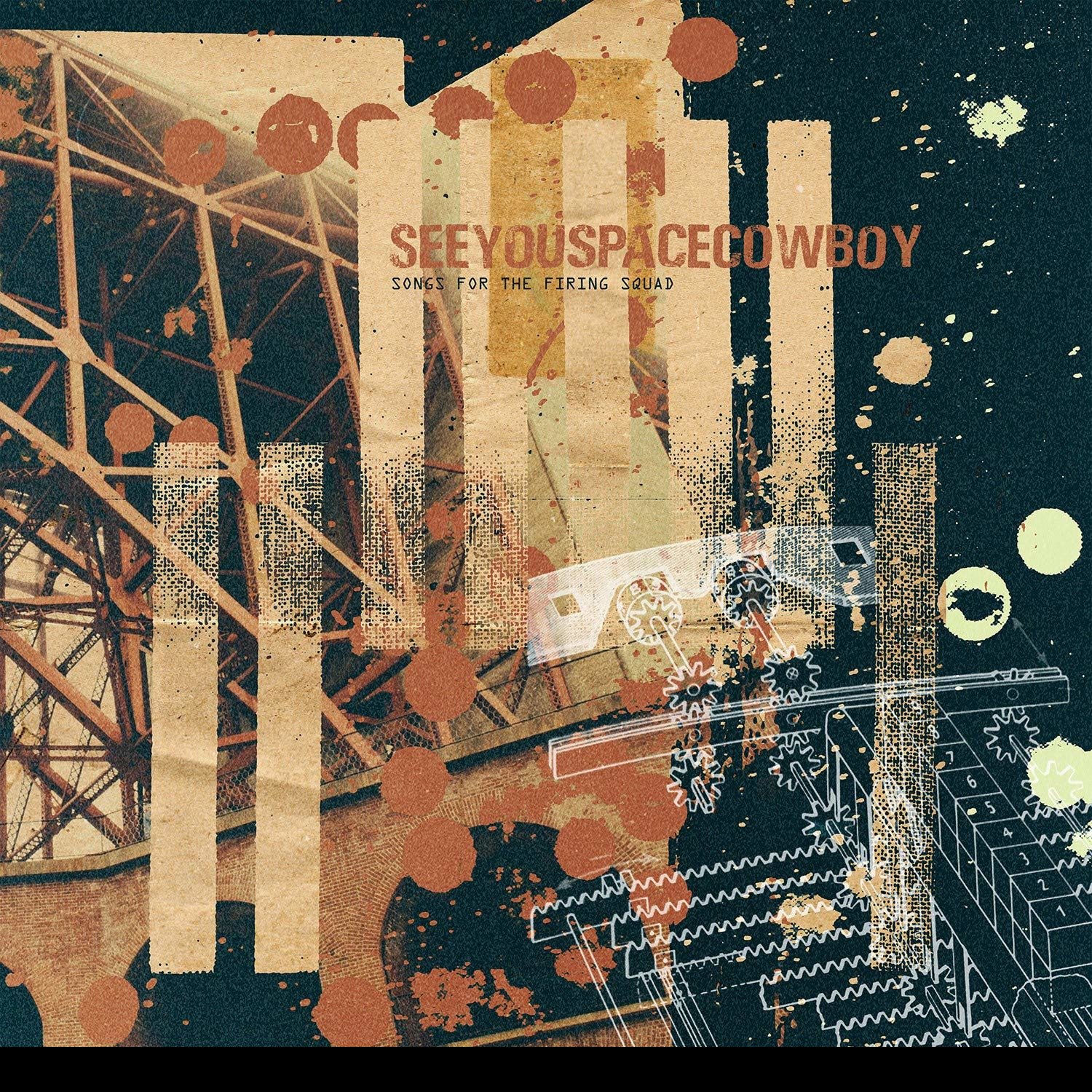 CD Shop - SEEYOUSPACECOWBOY SONGS FOR THE FIRING SQUAD