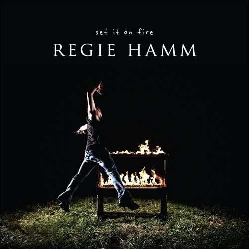 CD Shop - HAMM, REGIE SET IT ON FIRE