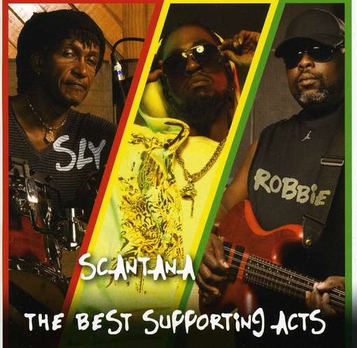 CD Shop - SLY & ROBBIE AND SCANTANA BEST SUPP.ACTS