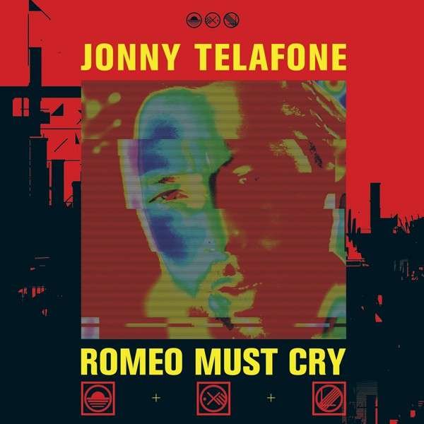 CD Shop - TELAFONE, JONNY ROMEO MUST CRY
