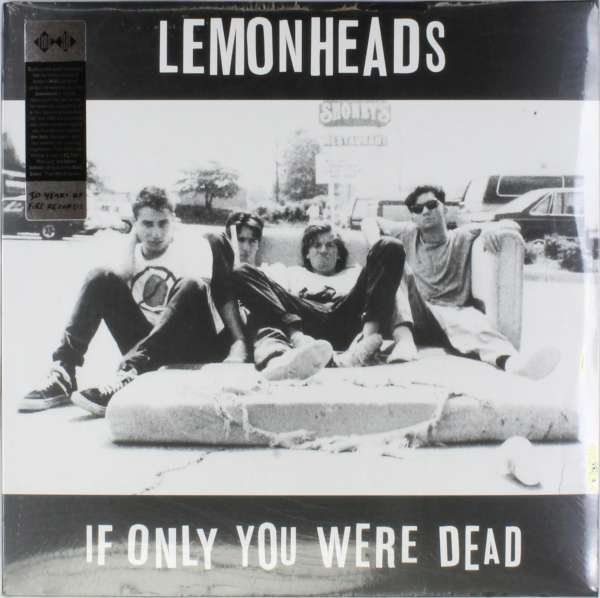 CD Shop - LEMONHEADS IF ONLY YOU WERE DEAD