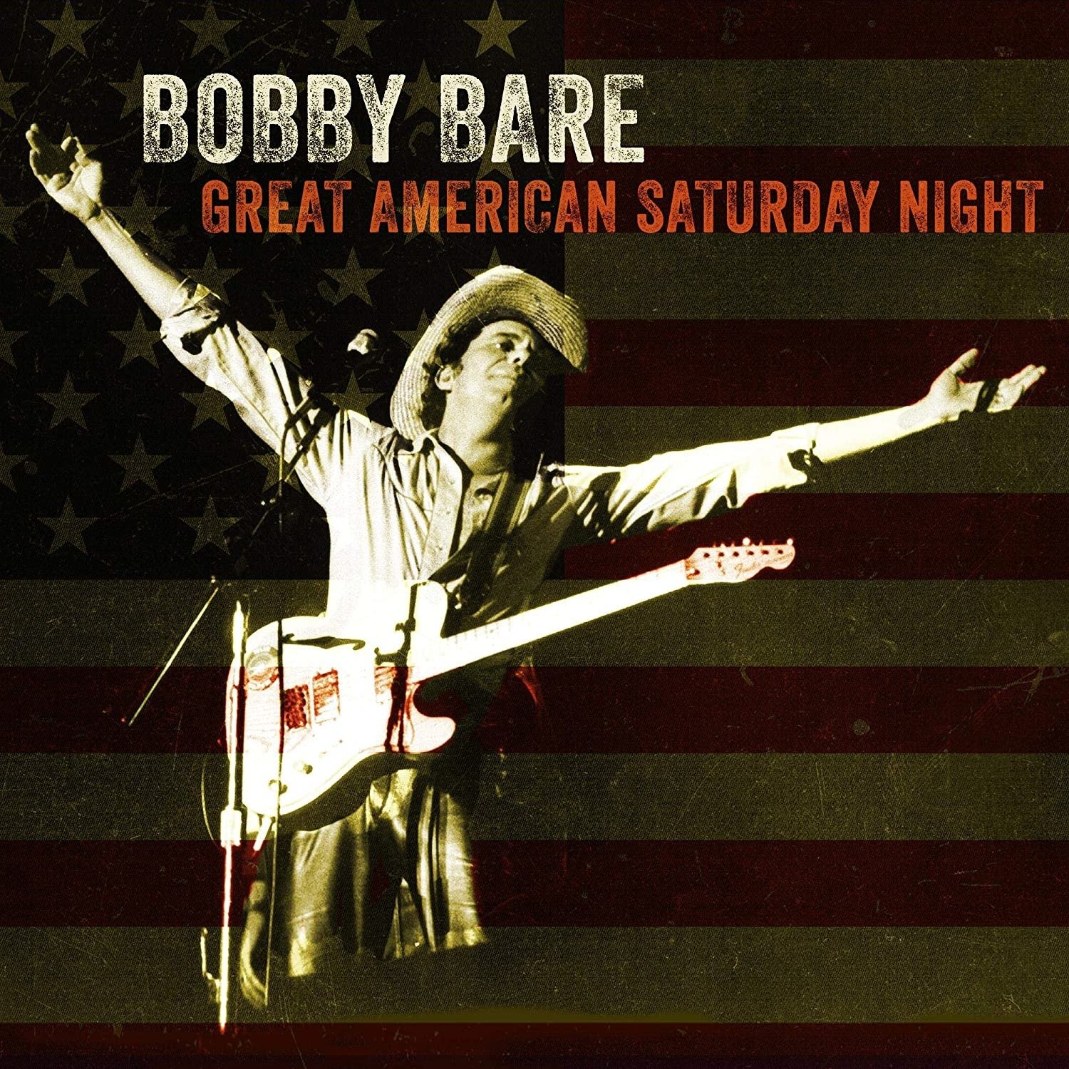 CD Shop - BARE, BOBBY GREAT AMERICAN SATURDAY NIGHT