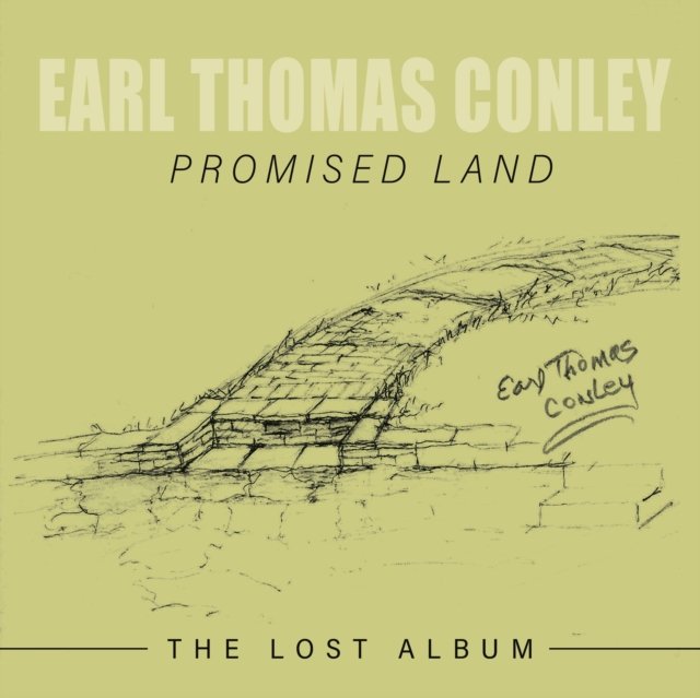 CD Shop - CONLEY, EARL THOMAS PROMISED LAND: THE LOST ALBUM