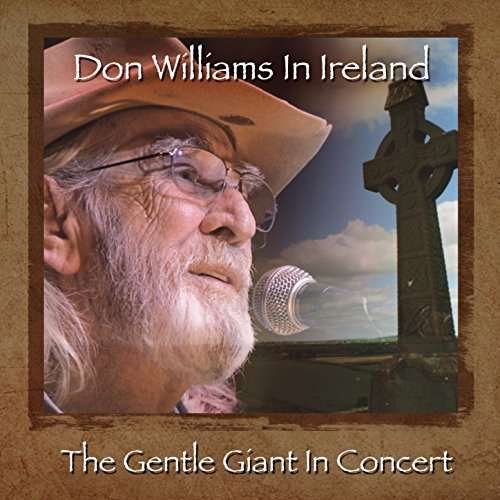 CD Shop - WILLIAMS, DON IN IRELAND: GENTLE GIANT IN CONCERT
