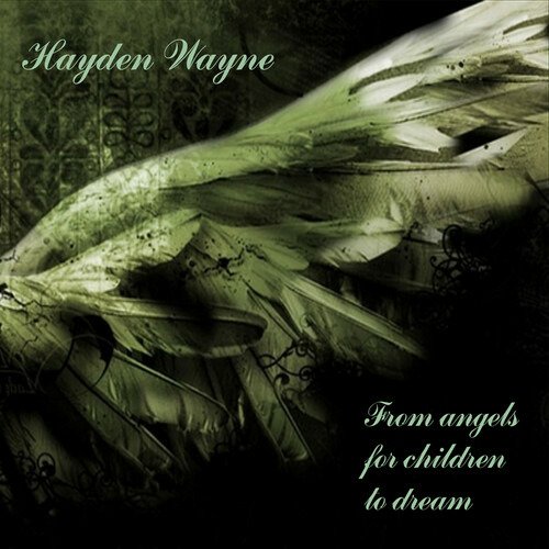 CD Shop - WAYNE, HAYDEN FROM ANGELS FOR CHILDREN TO DREAM