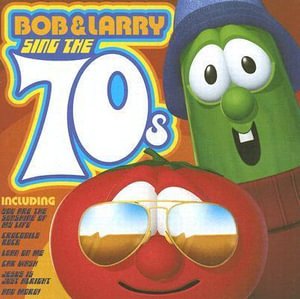 CD Shop - VEGGIETALES BOB & LARRY SING THE 70S