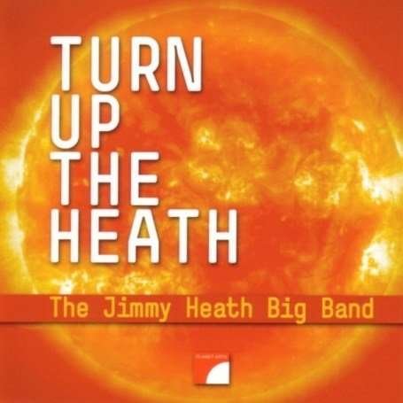 CD Shop - HEATH, JIMMY TURN UP THE HEATH