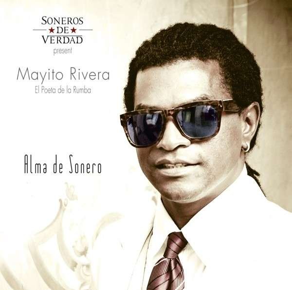 CD Shop - RIVERA, MAYITO & SONEROS ALMA DE SONERO
