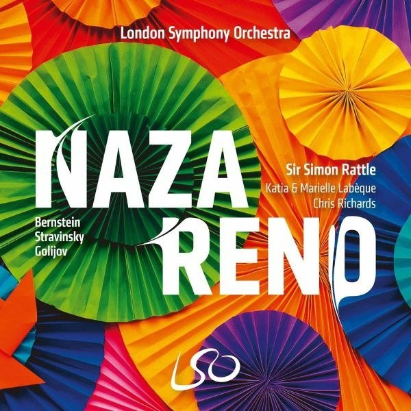 CD Shop - LONDON SYMPHONY ORCHESTRA Nazareno! Bernstein Stravinsky Golijov