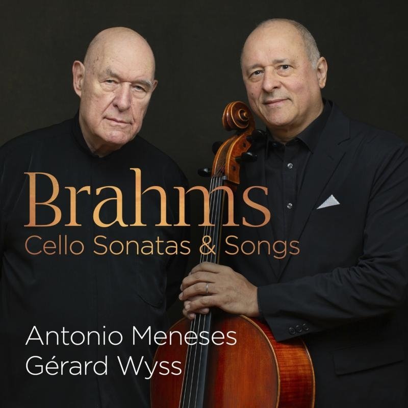 CD Shop - MENESES, ANTONIO/GERARD W BRAHMS: CELLO SONATAS NO. 1,2 & SONGS (ARR.)