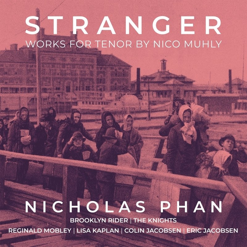 CD Shop - PHAN, NICHOLAS & BROOKLYN STRANGER WORKS FOR TENOR BY NICO MUHLY