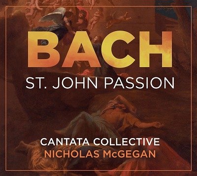 CD Shop - CANTATA COLLECTIVE / NICH BACH: JOHANNES-PASSION