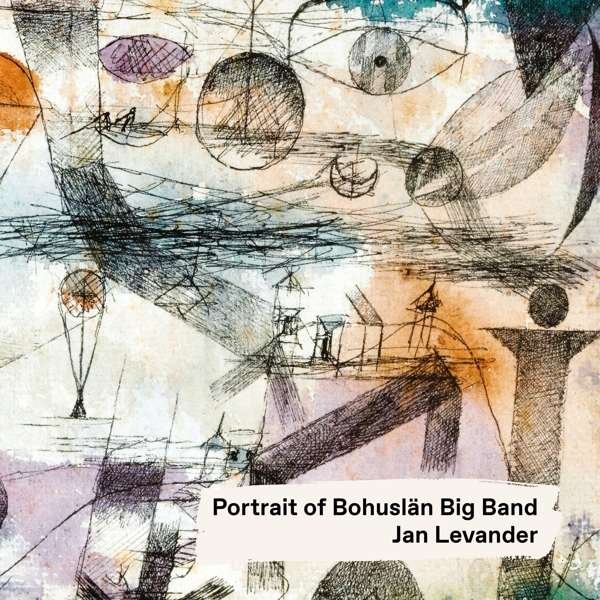 CD Shop - BOHUSLAN BIG BAND PORTRAIT OF BOHUSLAN BIG BAND - JAN LEVANDER
