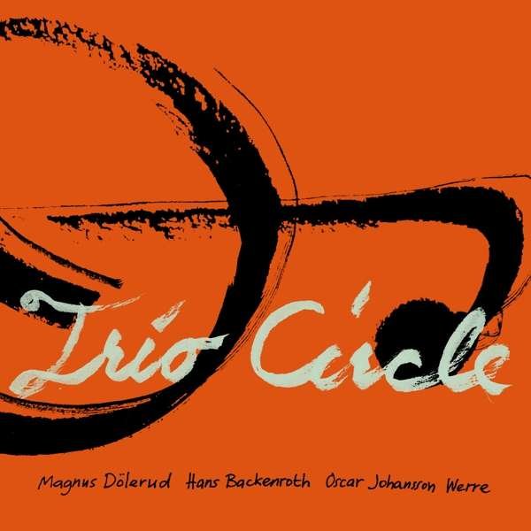 CD Shop - DOLERUD, MAGNUS TRIO CIRCLE