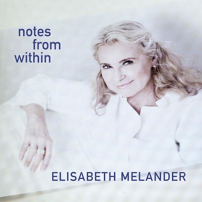 CD Shop - MELANDER, ELISABETH NOTES FROM WITHIN