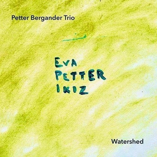 CD Shop - PETTER BERGANDER TRIO WATERSHED