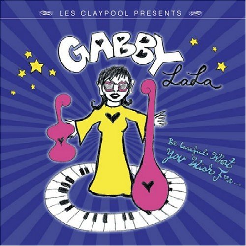 CD Shop - GABBY LA LA BE CAREFUL WHAT YOU WISH FOR