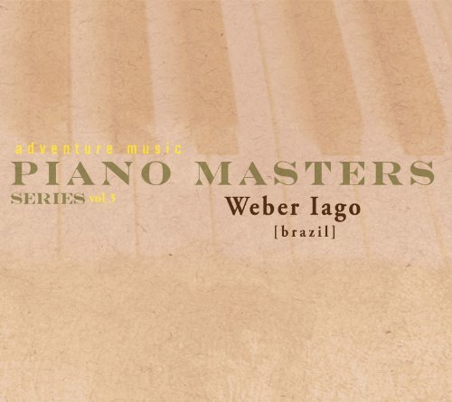 CD Shop - IAGO, WEBER PIANO MASTERS SERIES VOL.3