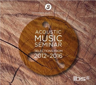 CD Shop - ACOUSTIC MUSIC SEMINAR SELECTIONS FROM 2012-2016