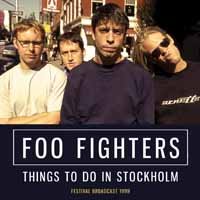 CD Shop - FOO FIGHTERS THINGS TO DO IN STOCKHOLM RADIO BROADCAST 1990