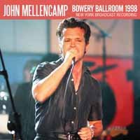 CD Shop - JOHN MELLENCAMP BOWERY BALLROOM 1998