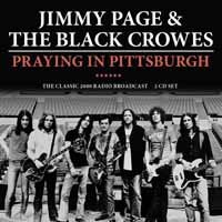 CD Shop - JIMMY PAGE & THE BLACK CR PRAYING IN PITTSBURGH