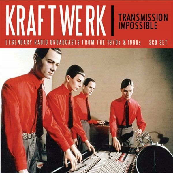 CD Shop - KRAFTWERK TRANSMISSION IMPOSSIBLE