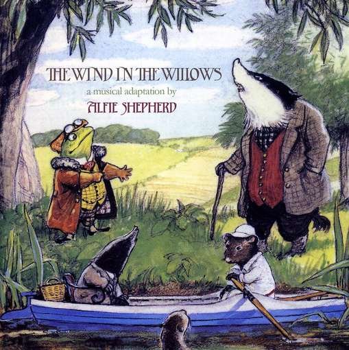 CD Shop - SHEPHERD, ALFIE WIND IN THE WILLOWS