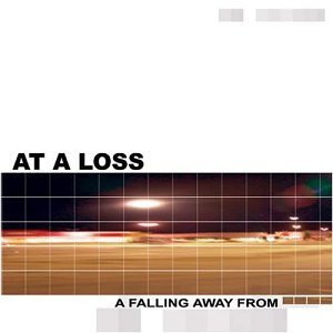 CD Shop - AT A LOSS A FALLING AWAY FROM