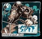 CD Shop - SPIT POISON IN YOUR HEAD