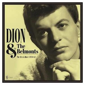 CD Shop - DION & THE BELMONTS HITS AND MORE 1958-1962