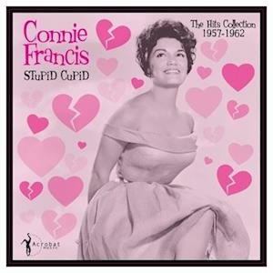 CD Shop - FRANCIS, CONNIE STUPID CUPID: THE HITS COLLECTION 1957-1962