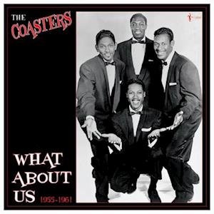 CD Shop - COASTERS WHAT ABOUT US? BEST OF 1955-61