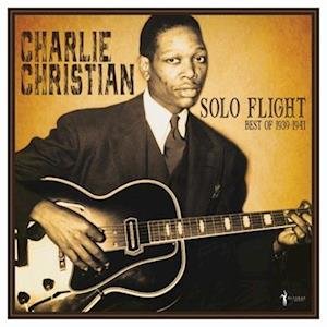 CD Shop - CHRISTIAN, CHARLIE SOLO FLIGHT