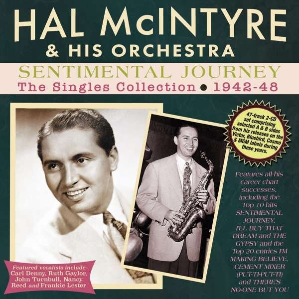 CD Shop - MCINTYRE, HAL & HIS ORCHE SENTIMENTAL JOURNEY - THE SINGLES COLLECTION 1942-48
