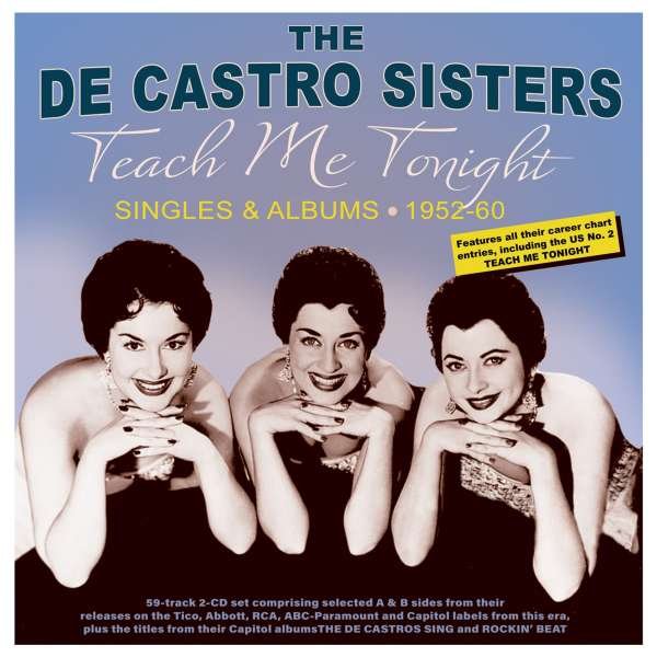 CD Shop - DE CASTRO SISTERS TEACH ME TONIGHT - SINGLES & ALBUMS 1952-60