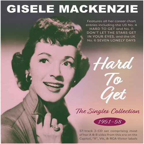 CD Shop - MACKENZIE, GISELE HARD TO GET - SINGLES COLLECTION 1951-1958