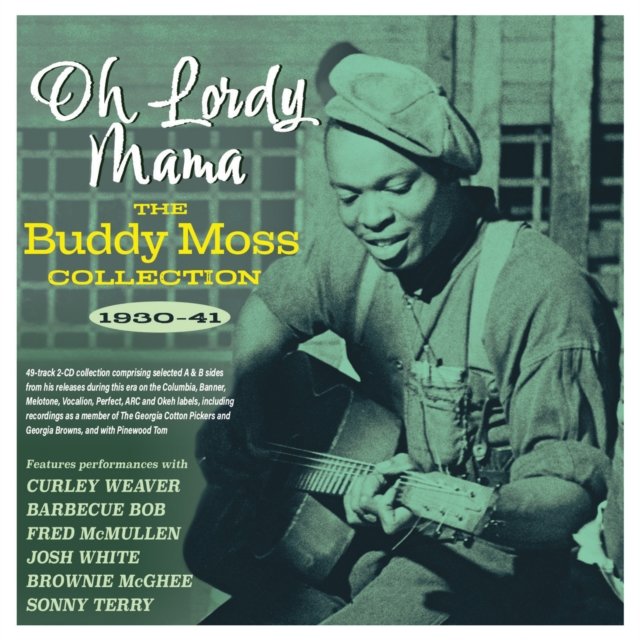 CD Shop - MOSS, BUDDY OH LORDY MAMA - THE BUDDY MOSS COLLECTION 1930-41