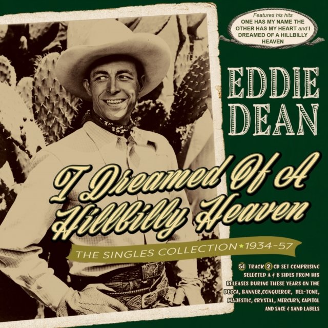 CD Shop - DEAN, EDDIE DREAMED OF A HILLBILLY HEAVEN - THE SINGLES COLLECTION 1934-57