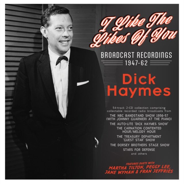 CD Shop - HAYMES, DICK I LIKE THE LIKES OF YOU - BROADCAST RECORDINGS 1947-62